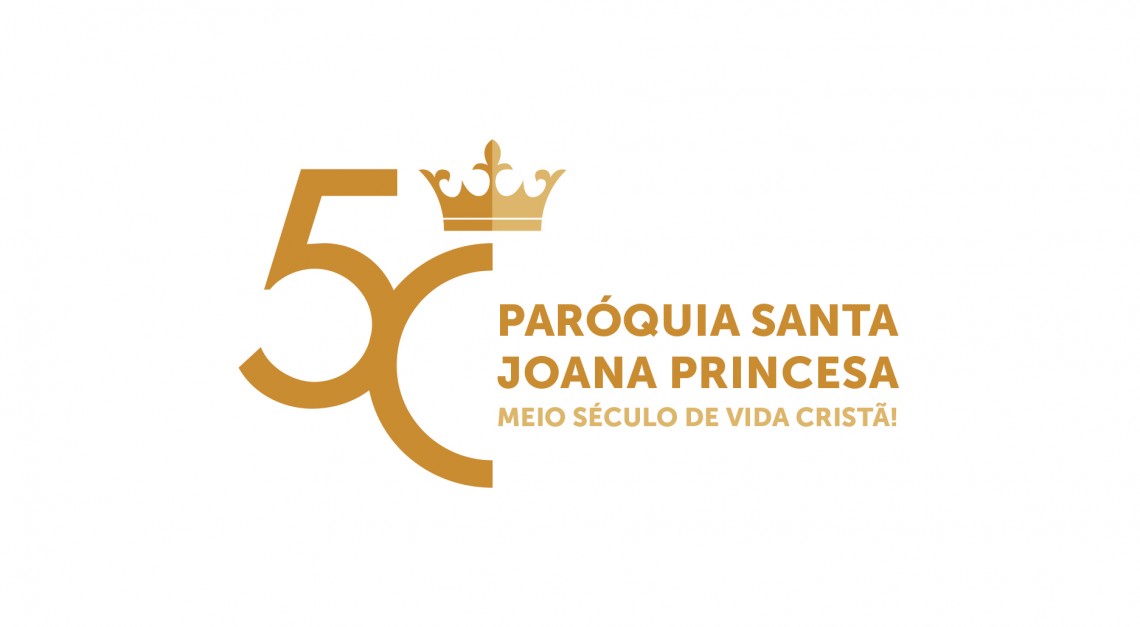 50 ANOS DA PARÓQUIA DE SANTA JOANA PRINCESA